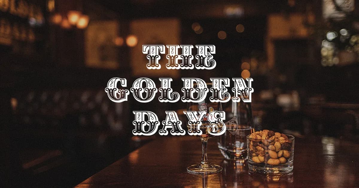 The Golden Days